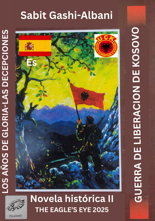 GUERRA DE LIBERACION DE KOSOVO-LOS AÑOS DE GLORIA-LAS DECEPCIONES II (PDF)