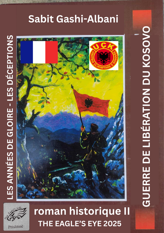 GUERRE DE LIBÉRATION DU KOSOVO – LES ANNÉES DE GLOIRE – LES DÉCEPTIONS II PDF