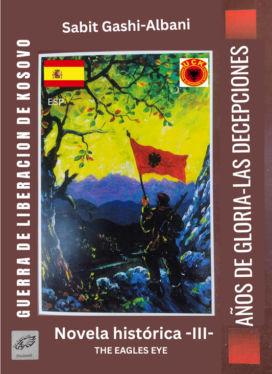GUERRA DE LIBERACION DE KOSOVO-LOS AÑOS DE GLORIA-LAS DECEPCIONES III (PDF) (ES)