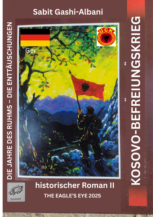 KOSOVO-BEFREIUNGSKRIEG – DIE JAHRE DES RUHMS – DIE ENTTÄUSCHUNGEN II (PDF)