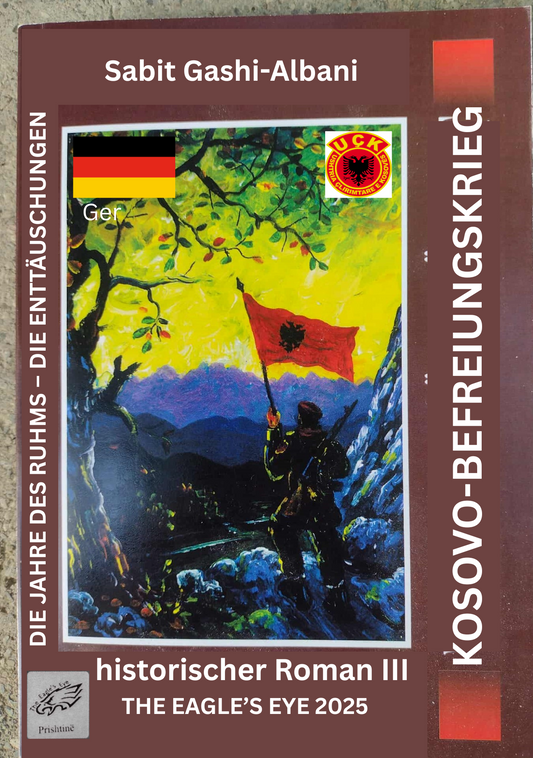 KOSOVO-BEFREIUNGSKRIEG – DIE JAHRE DES RUHMS – DIE ENTTÄUSCHUNGEN III (PDF)