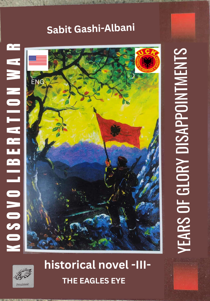 KOSOVO LIBERATION WAR-YEARS OF GLORY - DISAPPOINTMENTS III PDF (ENG)