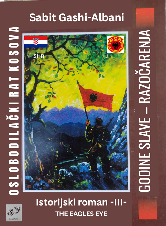 OSLOBODILAČKI RAT KOSOVA-GODINE SLAVE – RAZOČARENJA III PDF (SRH)